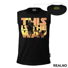 This Is The Way - Double Exposure - Mandalorian - Star Wars