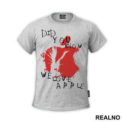 Did You Know We Love Apples? - Death Note