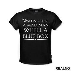 Waiting For The Man With A Blue Box - Doctor Who - DW