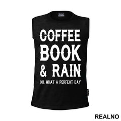 Coffee, Books And Rain, Oh What A Perfect Day - Geek