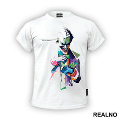 Why So Serious Joker In Pieces - Batman