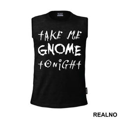 Take Me Gnome Tonight - World Of Warcraft - WOW