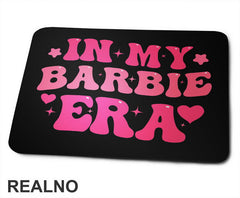 In My Barbie Era - Barbi - Podloga za miš