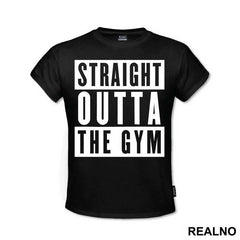 Straight Outta The Gym - Trening