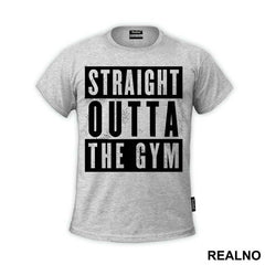 Straight Outta The Gym - Trening