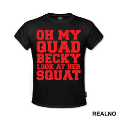 Oh My Quad, Becky Look At Her Squat - Trening