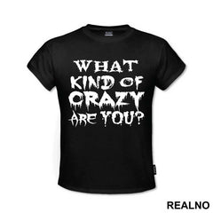 What Kind Of Crazy Are You? - True Detective
