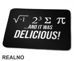 I Ate Some Pie And It Was Delicious - Geek - Podloga za miš