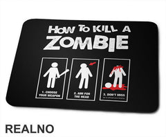 How To Kill A Zombie - Humor - Podloga za miš