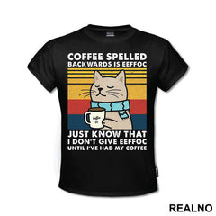 I Don't Give Eeffoc - Mačke - Cat - Coffee