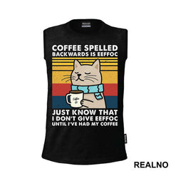 I Don't Give Eeffoc - Mačke - Cat - Coffee