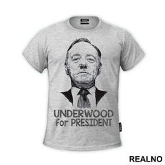 Underwood For President - House Of Cards