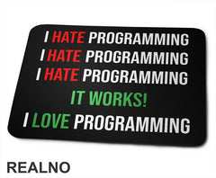 Programming - Hate - Love - Geek - Podloga za miš