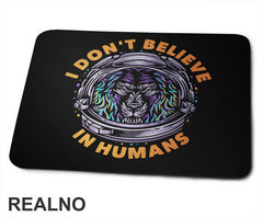 I Don't Believe In Humans - Vuk - Wolf - Životinje - Podloga za miš