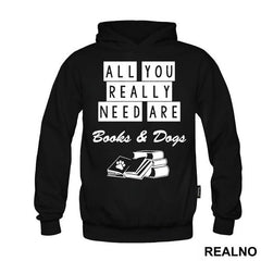 All You Really Need Are Books And Dogs - Humor - Majica