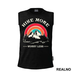 Hike More Worry Less - Planinarenje - Kampovanje - Priroda - Nature