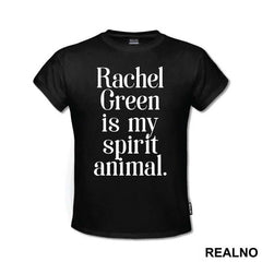 Rachel Green Is My Spirit Animal - Friends - Prijatelji