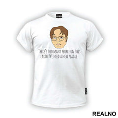 Drawing - There's Too Many People On This Earth. We Need A New Plague - The Office