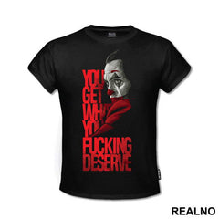 You Get What You Deserve - Joker