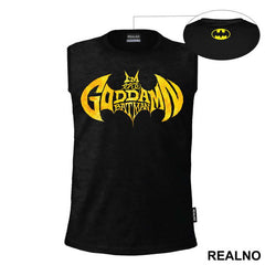 I'm The Goddamn - Yellow Paint Logo - Batman
