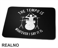 The Tempo Is - Drummer - Music - Podloga za miš