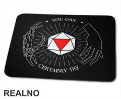 You Can Certainly Try - Hands - D&D - Dungeons And Dragons - Podloga za miš