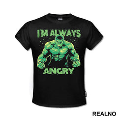 I'm Always Angry - Portrait - Hulk - Avengers