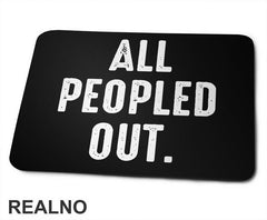 All Peopled Out - Humor - Podloga za miš