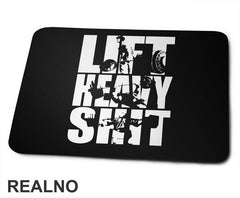 Lift Heavy Shit - Workout - Trening - Podloga za miš