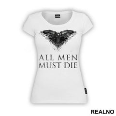 All Men Must Die - Game Of Thrones - GOT - Majica