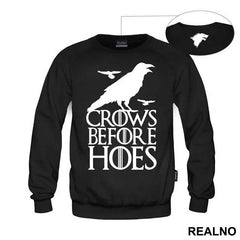 Crows Before Hoes - Game Of Thrones - GOT - Majica