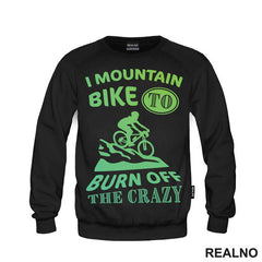 Burn Off The Crazy - Bickilovi - Bike - Majica
