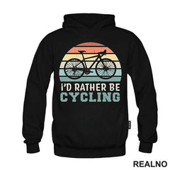 I'd Rather Be Cycling - Bickilovi - Bike - Majica
