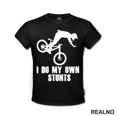 I Do My Own Stunts - Flying - Bickilovi - Bike - Majica