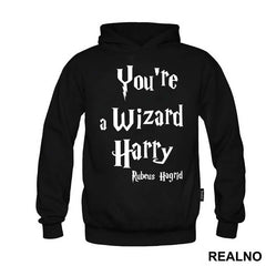 You're A Wizard Harry - Rubeus Hagrid - Harry Potter - Majica