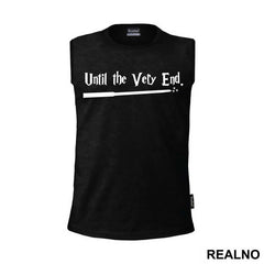 Until The Very End - Harry Potter - Majica