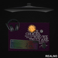 It Is Our Choices That Show What We Truly Are - Harry Potter - Podmetač za sto