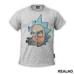 You Are A Piece Of Shit And I Can Prove It Mathematically - Rick And Morty - Majica