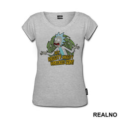 Get Riggity Riggity Wrecked Son - Green - Rick And Morty - Majica