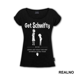 Get Schwifty - 2015 - Show Me What You Got - Intergalactic Tour - Rick And Morty - Majica