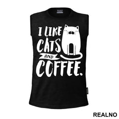 I Like Cats And Coffee - Mačke - Cat - Majica