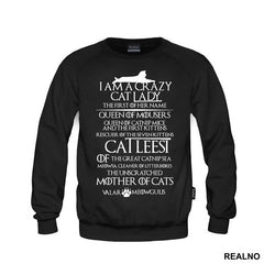 I Am A Crazy Cat Lady - Game Of Thrones - Got - Mačke - Cat - Majica