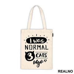 I Was Normal 3 Cats Ago - Mačke - Cat - Majica