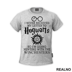 I Never Received My Letter To Hogwarts - Harry Potter - Supernatural - Majica
