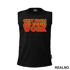 Only Fools And Horses Work - Mućke - Majica