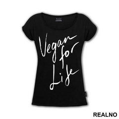 Vegan For Life - Vegan - Majica