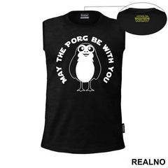 May The Porg Be With You - Star Wars - Majica