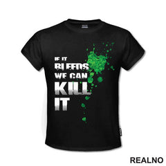 If It Bleeds, We Can Kill It - Blood - Predator - Majica