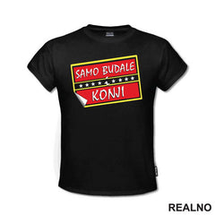 Samo budale i konji - Logo - Mućke - Majica