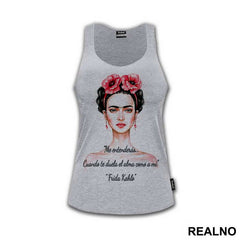 Me entenderás… Cuando te duela el alma como a mi - Frida Kahlo - Majica